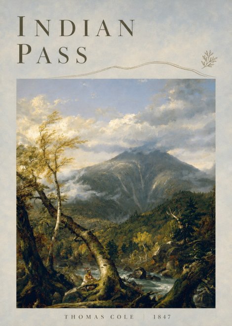 Thomas Cole Indian Pass II No4 - Poster