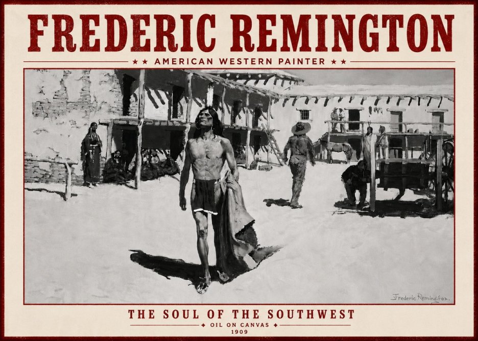 Frederic Remington The Soul of the Southwest No6 - Poster