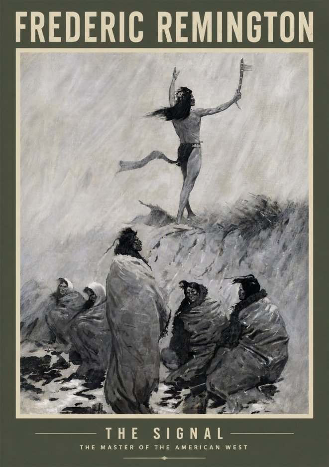 Frederic Remington The Signal No5 - Poster