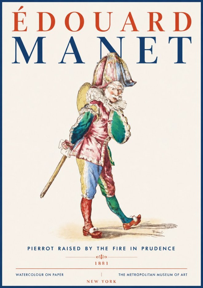 Édouard Manet Pierrot Raised by the Fire in Prudence No5 - Poster