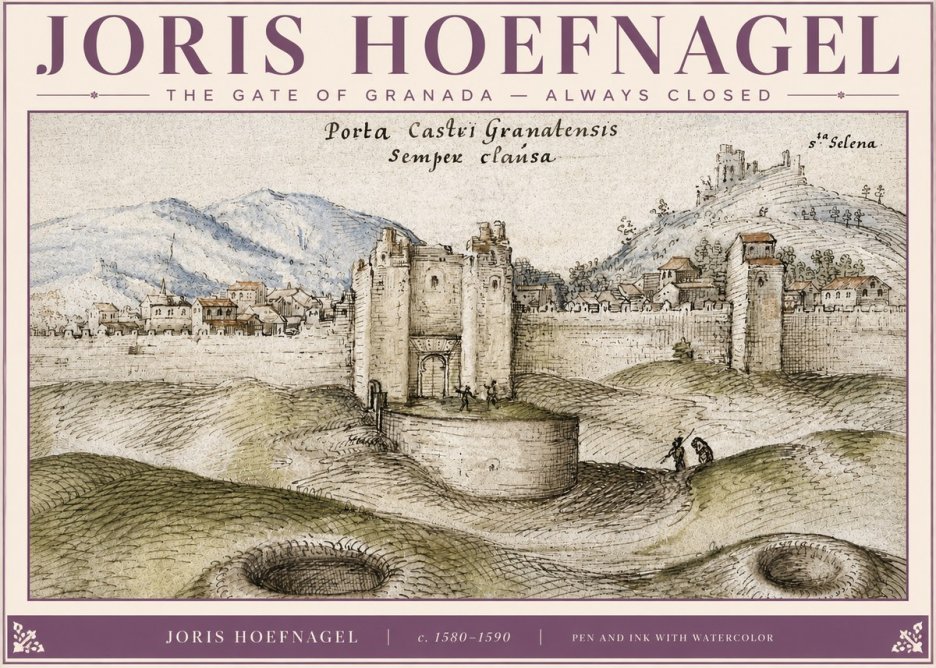 Joris Hoefnagel The Gate of Granada - Always Closed No3 - Poster