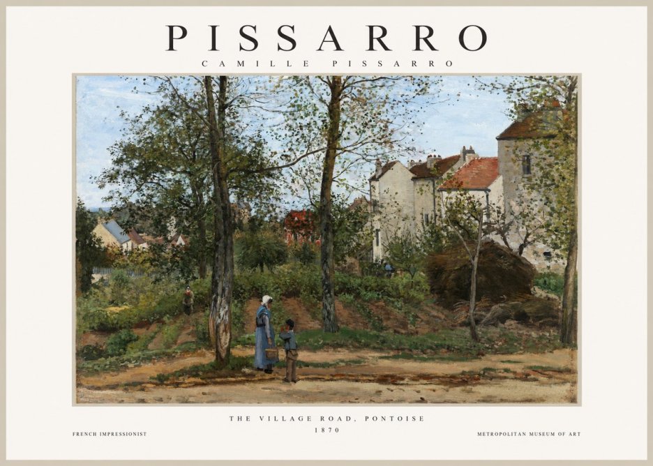 Pissarro The Village Road, Pontoise No1 - Poster