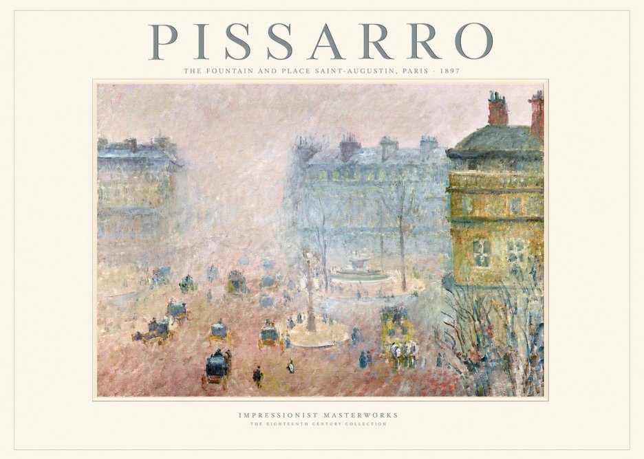 Pissarro The Fountain and Place Saint-augustin, Paris No1 - Poster
