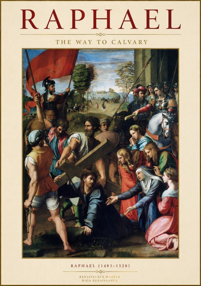 Raphael The Way to Calvary No1 - Poster