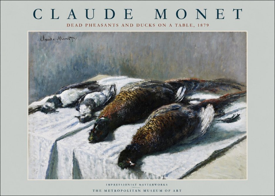Monet Dead Pheasants and Ducks on a Table No2 - Poster
