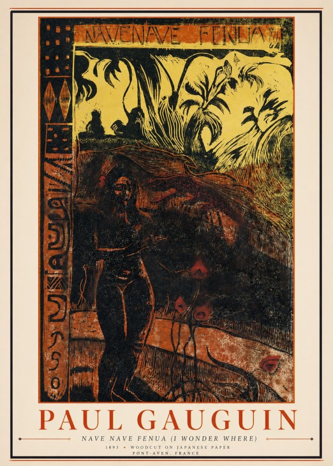 Paul Gauguin Nave Nave Fenua (I Wonder Where) No1 - Poster