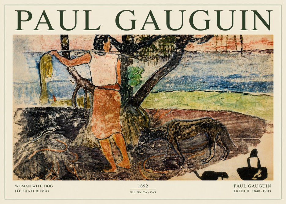Paul Gauguin Woman with Dog (Te Faaturuma) No3 - Poster