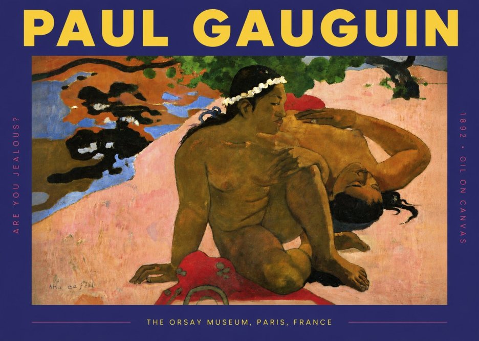 Paul Gauguin Are You Jealous? No4 - Poster