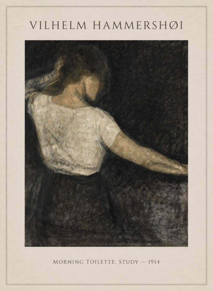 Vilhelm Hammershøi Morning Toilette. Study No6 - Poster