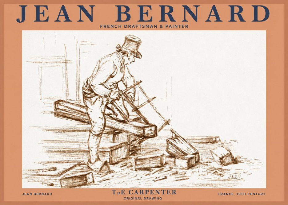 Jean Bernard The Carpenter No2 - Poster
