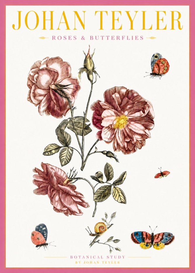 Johan Teyler Roses & Butterflies - Botanical Study No3 - Poster