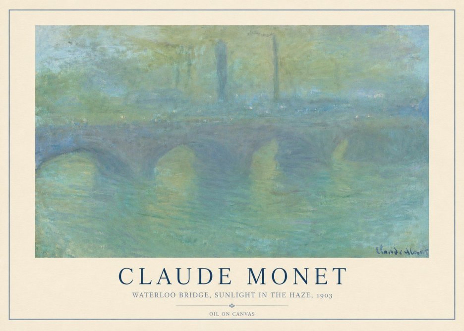 Monet Waterloo Bridge, Sunlight in the Haze, 1903 No4 - Poster