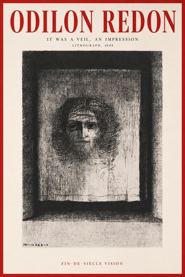 Odilon Redon It Was a Veil, an Impression No5 - Poster