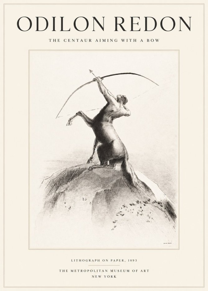 Odilon Redon The Centaur Aiming with a Bow No1 - Poster