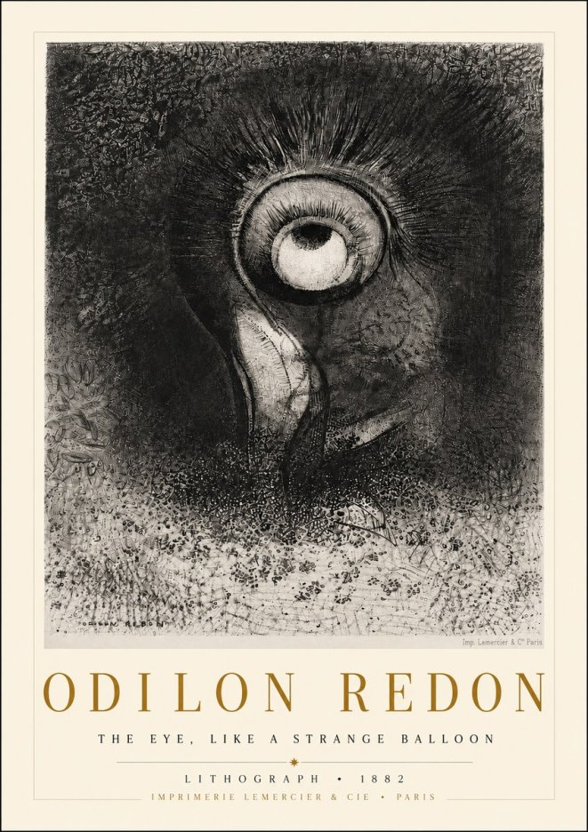 Odilon Redon The Eye, Like a Strange Balloon No3 - Poster