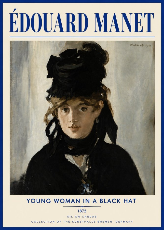 Édouard Manet Young Woman in a Black Hat I No5 - Poster