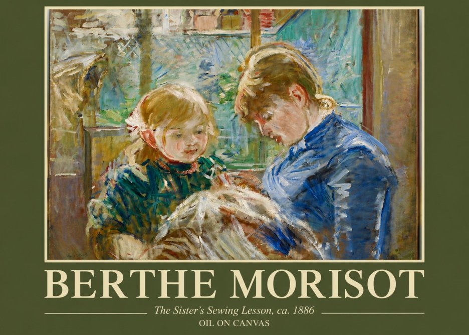 Berthe Morisot The Sister's Sewing Lesson, Ca. 1886 No4 - Poster