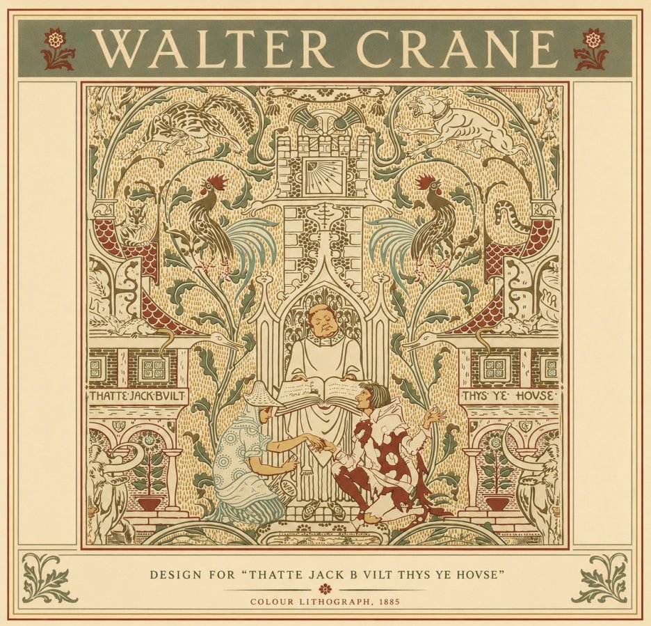 Walter Crane Design for "Thatte Jack B Vilt Thys Ye Hovse" No6 - Poster
