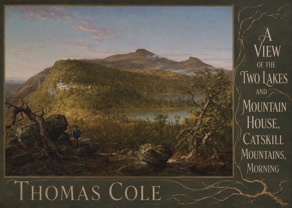 Thomas Cole A View of the Two Lakes and Mountain House, Catskill Mountains, Morning No6 - Poster