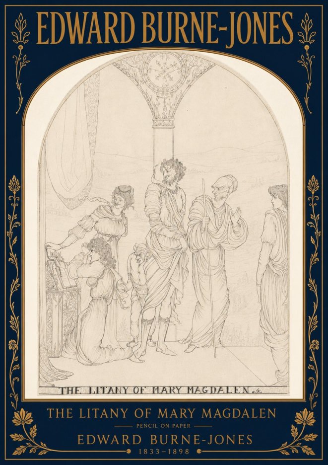 Edward Burne-Jones The Litany of Mary Magdalen No4 - Poster