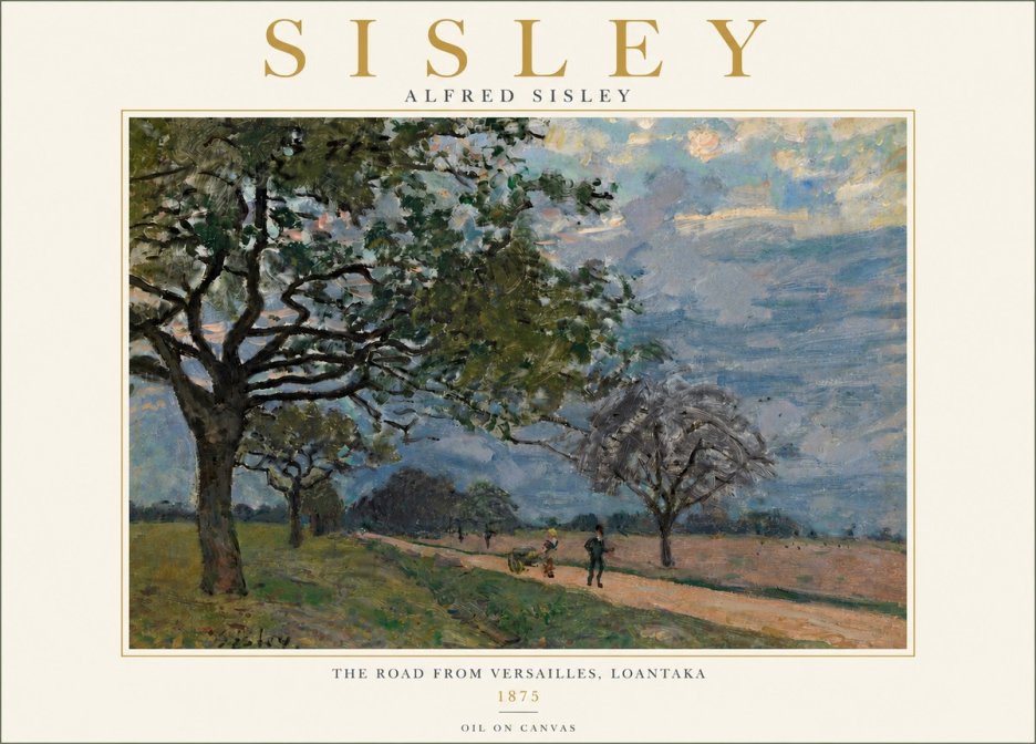 Sisley The Road from Versailles, Loantaka No6 - Poster