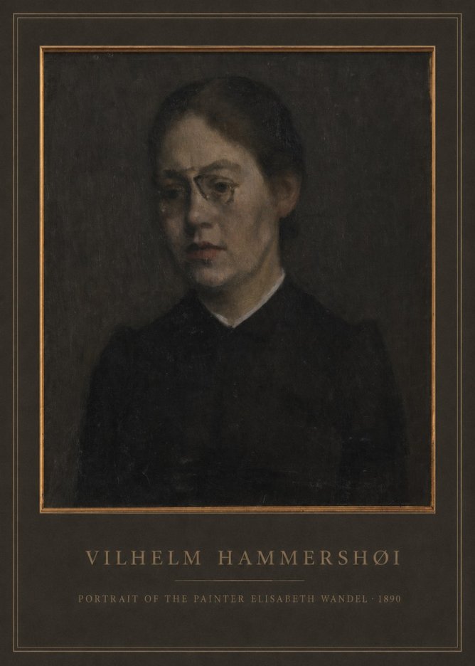 Vilhelm Hammershøi Portrait of the Painter Elisabeth Wandel · 1890 No2 - Poster