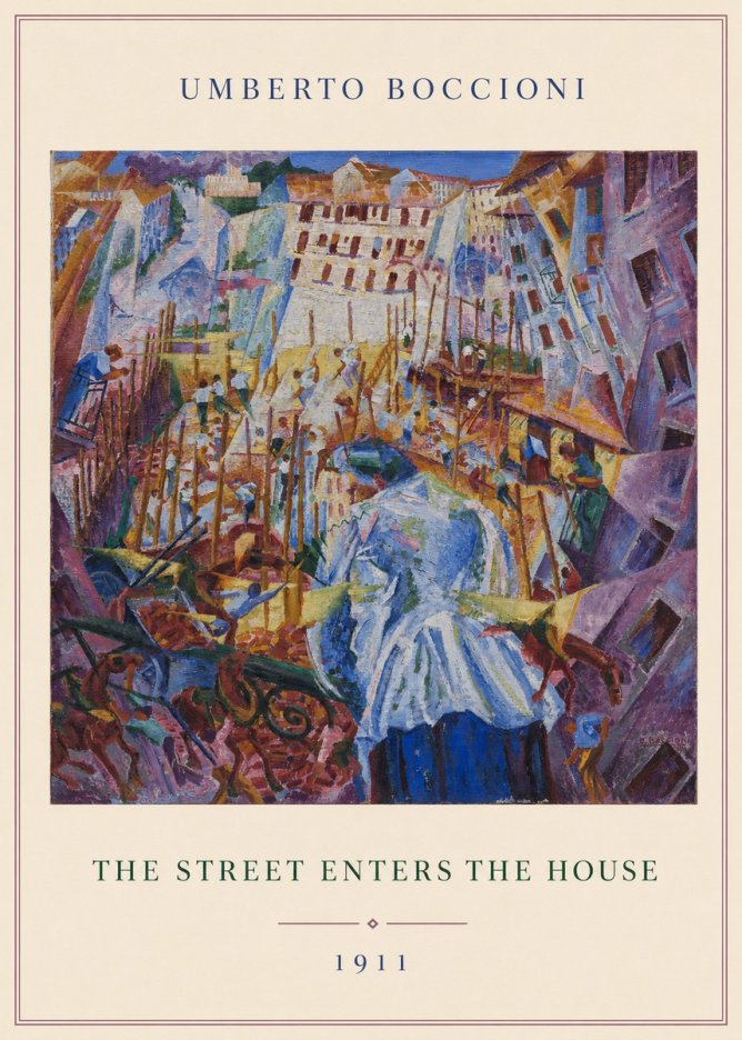 Umberto Boccioni The Street Enters the House No3 - Poster