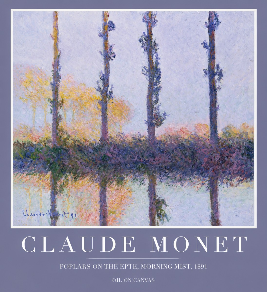 Monet Poplars on the Epte, Morning Mist, 1891 No2 - Poster