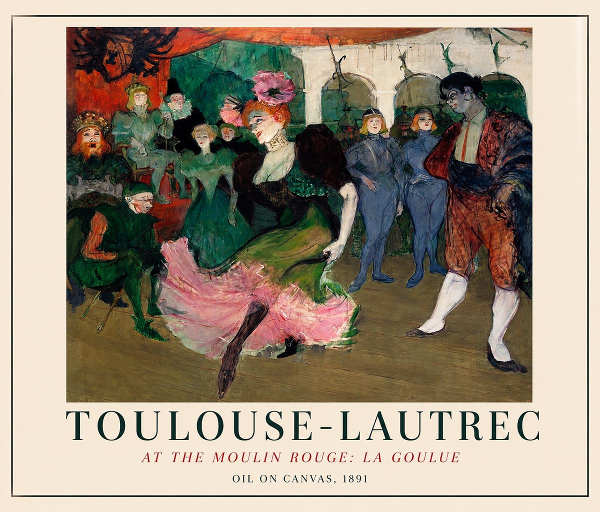 Toulouse-Lautrec At the Moulin Rouge: La Goulue No1 - Poster