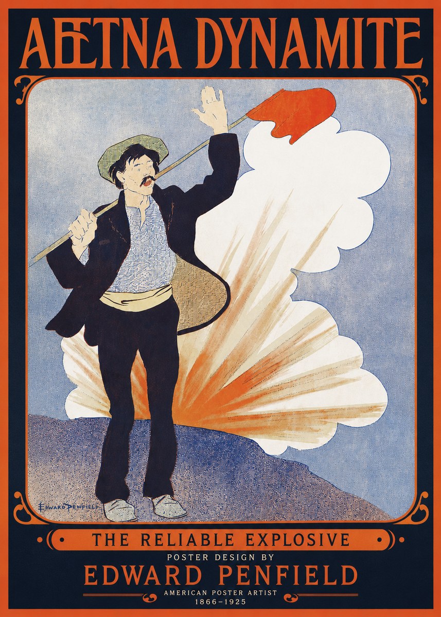 Edward Penfield Aetna Dynamite No2 - Poster