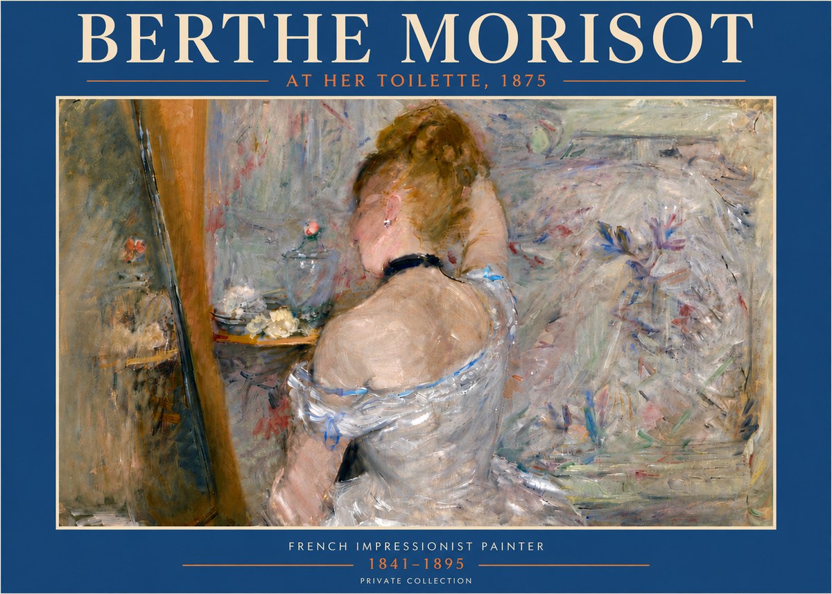 Berthe Morisot At Her Toilette, 1875 No5 - Poster