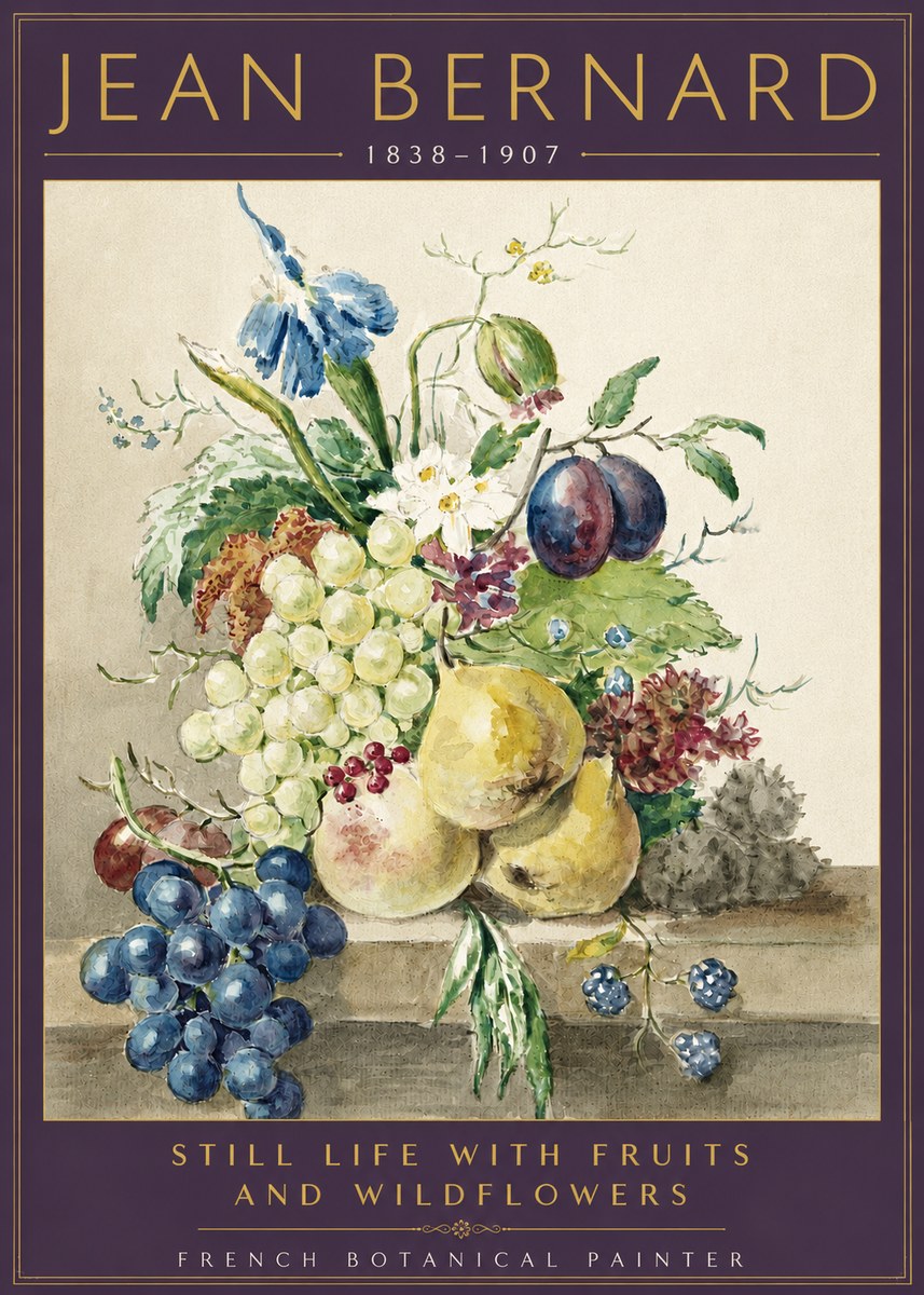 Jean Bernard Still Life with Fruits and Wildflowers No3 - Poster