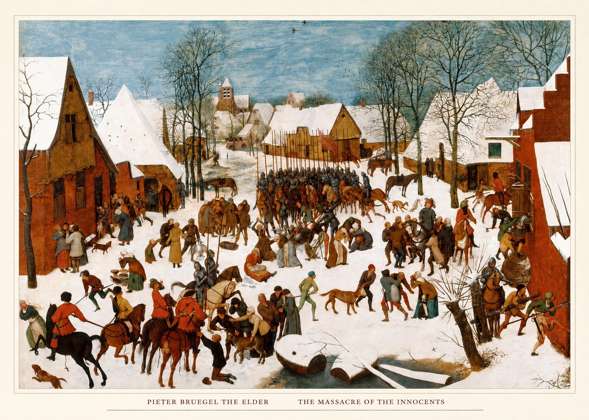 Pieter Bruegel The Massacre of the Innocents No5 - Poster