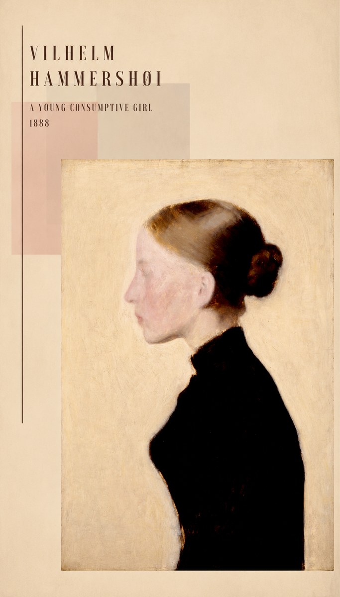 Vilhelm Hammershøi A Young Consumptive Girl No5 - Poster