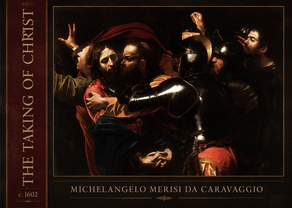 Michelangelo Merisi da Caravaggio The Taking of Christ II No2 - Poster