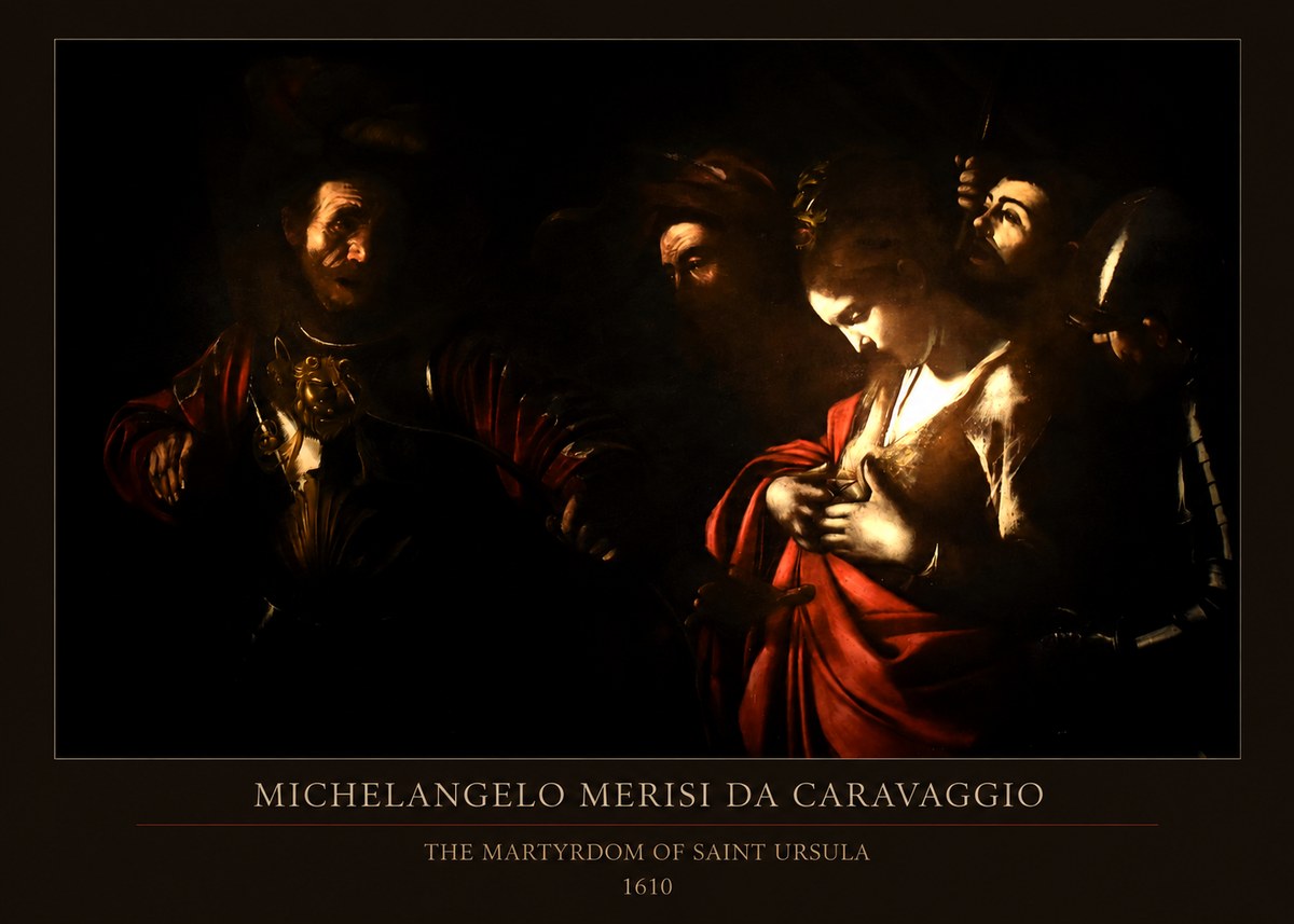 Michelangelo Merisi da Caravaggio The Martyrdom of Saint Ursula No5 - Poster
