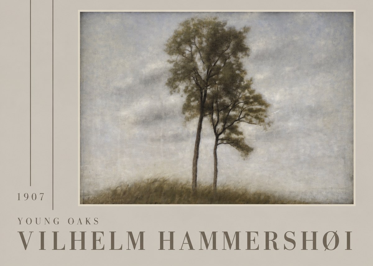 Vilhelm Hammershøi Young Oaks No2 - Poster