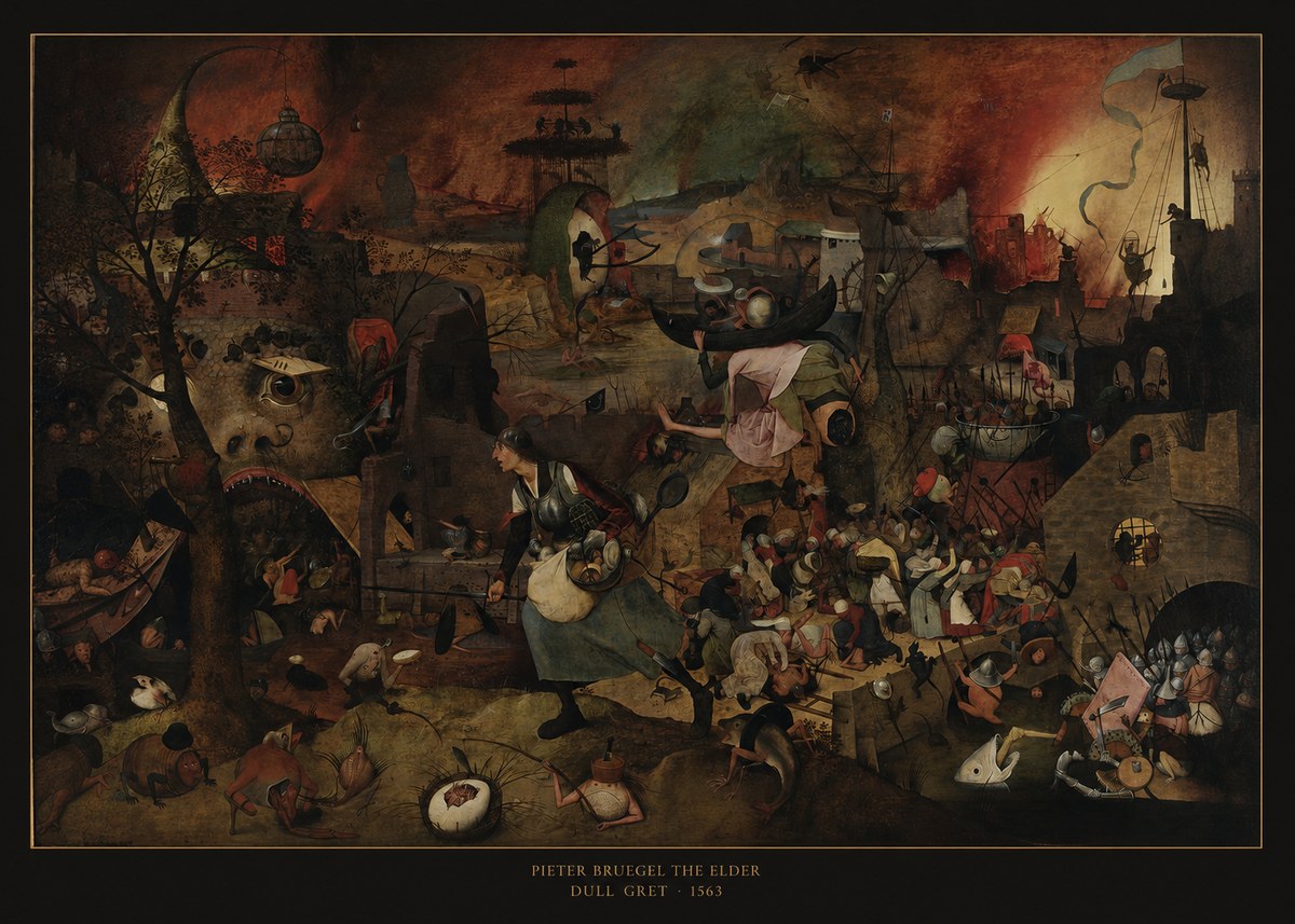 Pieter Bruegel Dull Gret III No6 - Poster