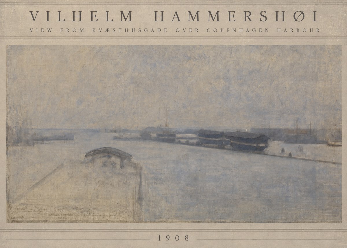 Vilhelm Hammershøi View from Kvæsthusgade over Copenhagen Harbour No3 - Poster